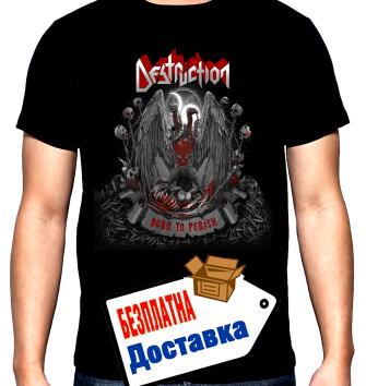 Destruction, Born To Perish, мъжка тениска, 100% памук, S до 5XL