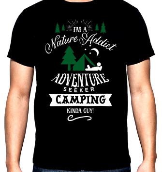 I'm a nature addict, мъжка тениска за къмпинг, 100% памук, S до 5XL