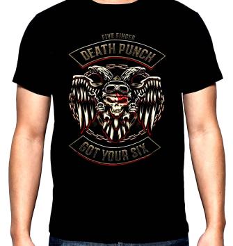 Five Finger Death Punch, Got your six, мъжка тениска, 100% памук S до 5XL