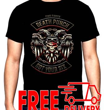 Five Finger Death Punch, Got your six, мъжка тениска, 100% памук S до 5XL