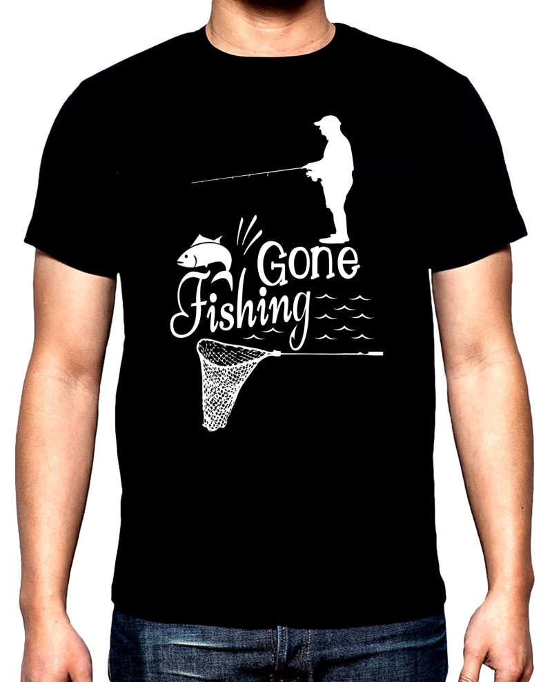 Тениски Риболов,мъжка тениска, Gone fishing, 100% памук, S до 5XL