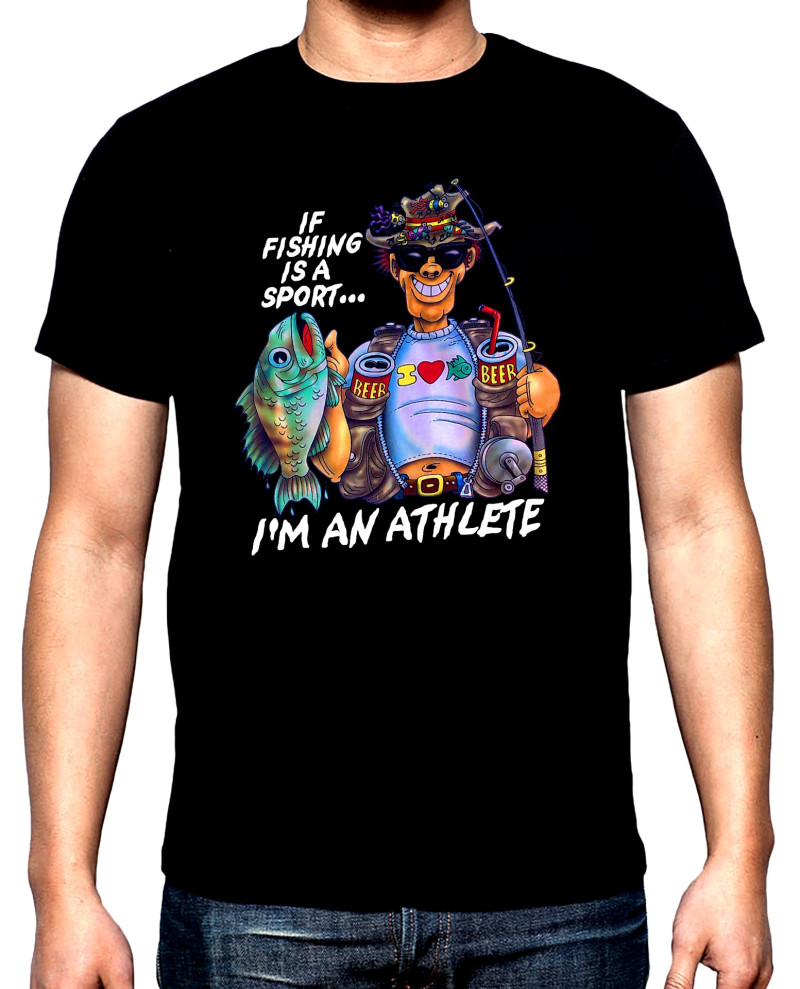 Тениски Риболов,мъжка тениска, I'm an athlete, 100% памук, S до 5XL
