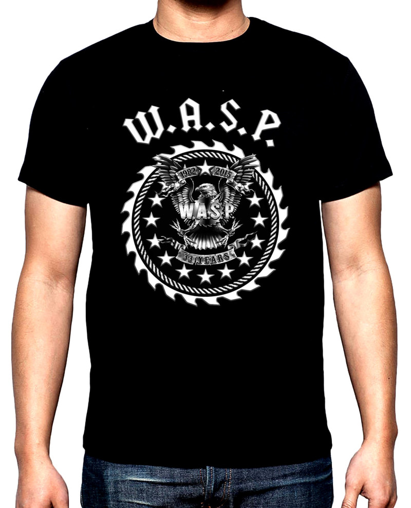 Тениски W.A.S.P., 33 years, мъжка тениска, 100% памук, S до 5XL